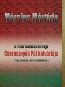 Tófalvi Zselyke - Március mártírjai [antikvár]