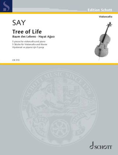 SAY - TREE OF LIFE 5 PIECES FOR VIOLONCELLO AND PIANO