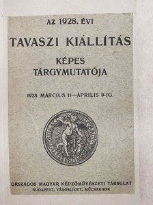 Az 1928. évi Tavaszi Kiállítás képes tárgymutatója [antikvár]