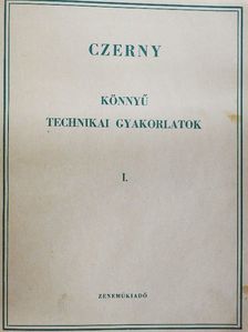 Czerny - Könnyű technikai gyakorlatok I./A gyermek Mozart [antikvár]