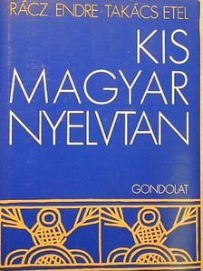 Rácz Endre - Kis magyar nyelvtan [antikvár]