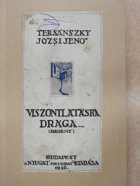 Tersánszky Józsi Jenő - Viszontlátásra drága... [antikvár]