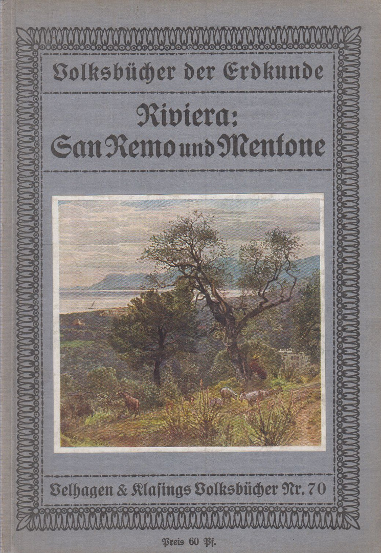 Victor Ottmann - Die Riviera: San Remo und Mentone [antikvár]