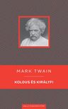 Twain, Mark - Koldus és királyfi