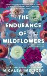 Micalea Smeltzer - The Endurance of Wildflowers - A vadvirágok állhatatossága [eKönyv: epub, mobi]