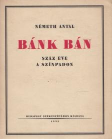 Németh Antal - Bánk Bán [antikvár]