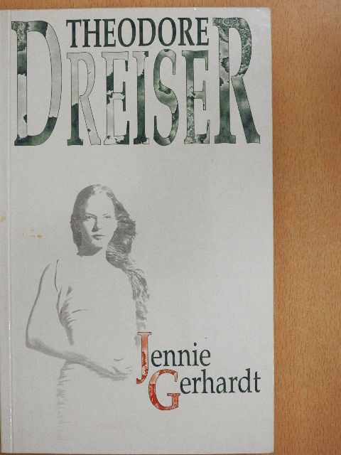 Theodore Dreiser - Jennie Gerhardt [antikvár]