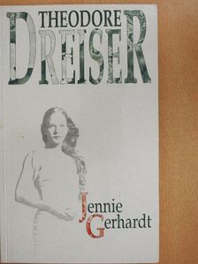 Theodore Dreiser - Jennie Gerhardt [antikvár]