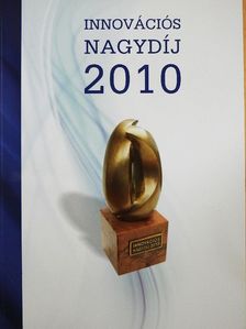 Innovációs nagydíj 2010. [antikvár]