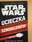 Greg Rucka - Star Wars - Ucieczka szmuglerów [antikvár]
