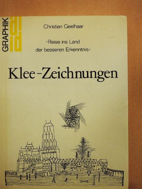 Christian Geelhaar - Klee-Zeichnungen [antikvár]