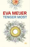 Meijer Eva - Tenger Most [eKönyv: epub, mobi]