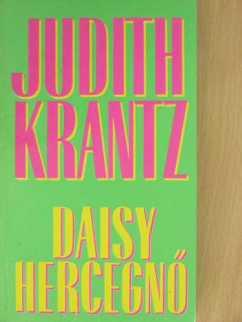 Judith Krantz - Daisy hercegnő [antikvár]