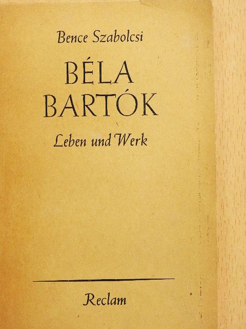 Bence Szabolcsi - Béla Bartók [antikvár]