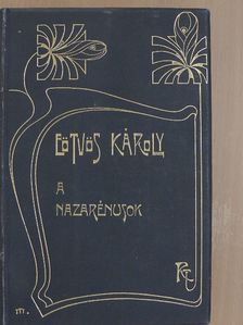Eötvös Károly - A nazarénusok [antikvár]