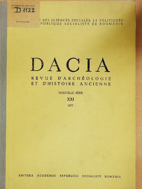 Alexandru Vulpe - Dacia - Revue d'Archéologie et d'Histoire Ancienne XXI [antikvár]