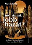 Moyle Marsh - Hol találunk jobb hazát? [eKönyv: epub, mobi]
