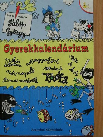 Fülöp György - Gyerekkalendárium [antikvár]