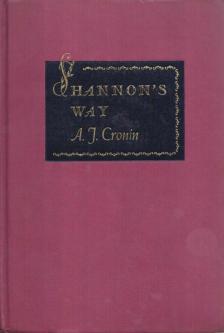 A. J. Cronin - Shannon's Way [antikvár]