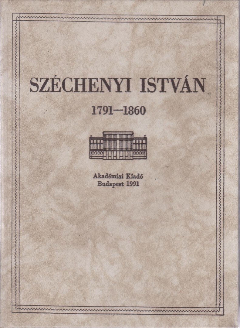 SZÉCHENYI ISTVÁN - Széchenyi István Akadémiai beszédek [antikvár]