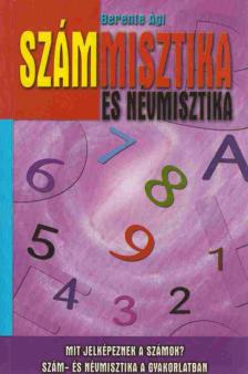 Berente Ági - Számmisztika és névmisztika [antikvár]