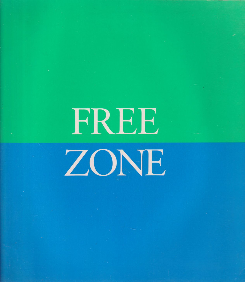 Free Zone/Szabad Zóna/Vapaa Vyöhyke [antikvár]