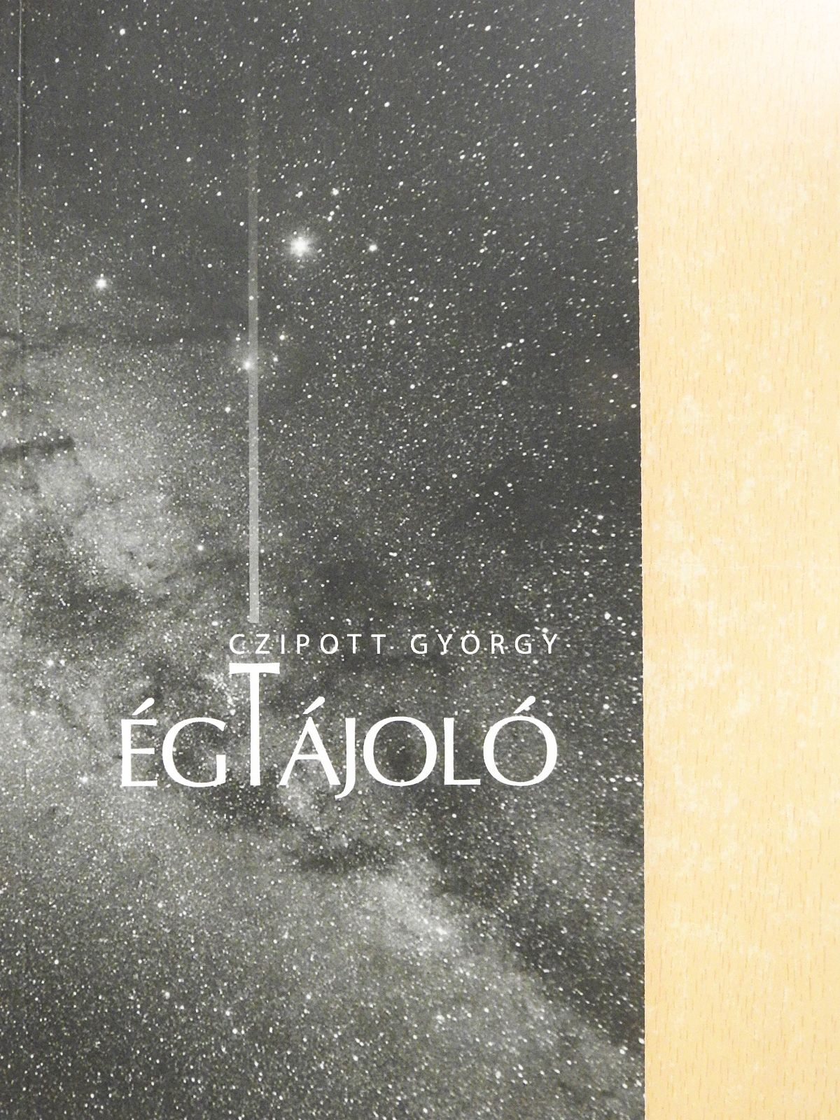 Czipott György - Égtájoló (dedikált példány) [antikvár]
