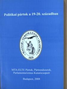 Bódán Zsolt - Politikai pártok a 19-20. században [antikvár]