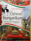 Balogh Zsolt - Szívünk hungarikumai [antikvár]