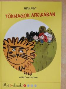 Berg Judit - Tökmagok Afrikában [antikvár]