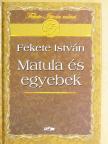 Fekete István - Matula és egyebek [antikvár]