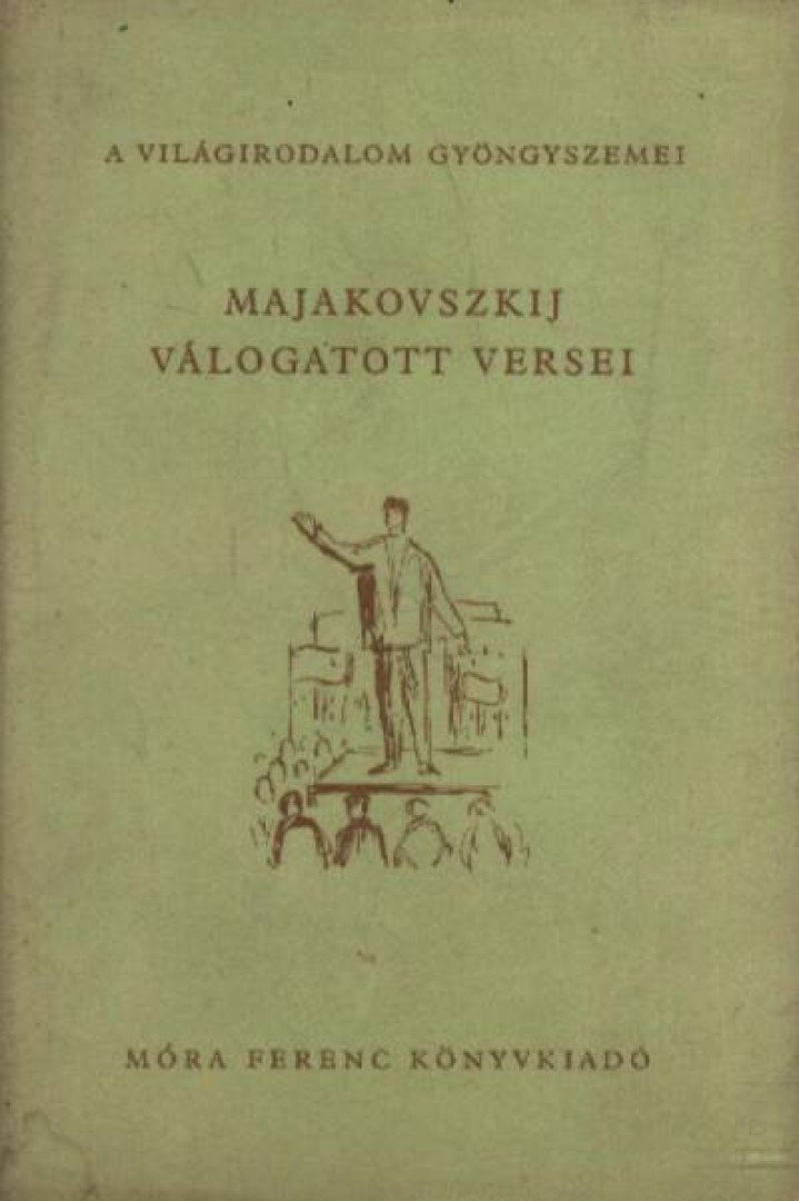 MAJAKOVSZKIJ - Majakovszkij válogatott versei [antikvár]