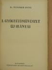 Dr. Weninger Antal - A gyógyítóművészet új irányai [antikvár]