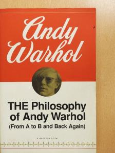 Andy Warhol - The Philosophy of Andy Warhol [antikvár]