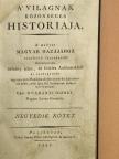 gróf Gvadányi József - A' világnak közönséges históriája IV. (töredék) [antikvár]