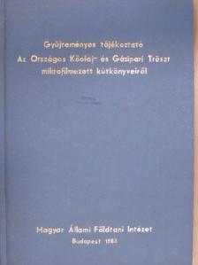 Drimus Istvánné - Gyűjteményes tájékoztató az Országos Kőolaj- és Gázipari Tröszt mikrofilmezett kútkönyveiről [antikvár]