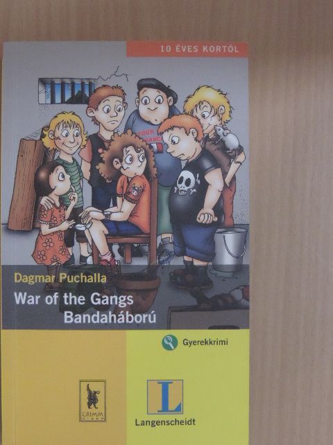 Dagmar Puchalla - War of the Gangs - Bandaháború [antikvár]