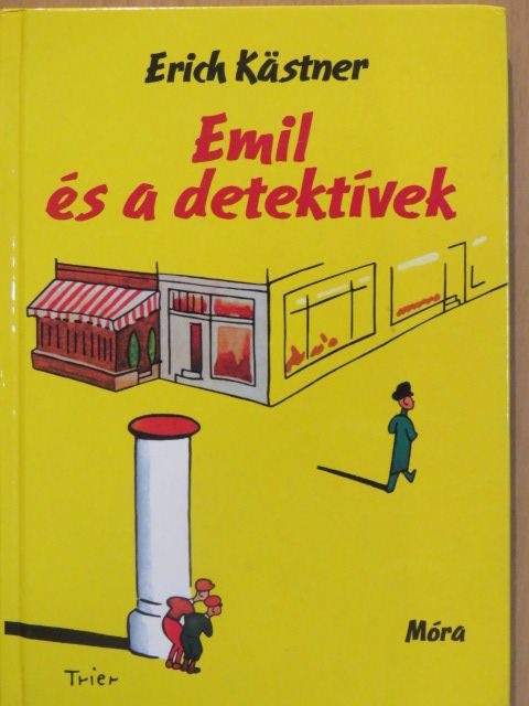 Erich Kästner - Emil és a detektívek [antikvár]