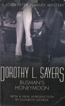 L. Sayers, Dorothy - Busman's Honeymoon [antikvár]