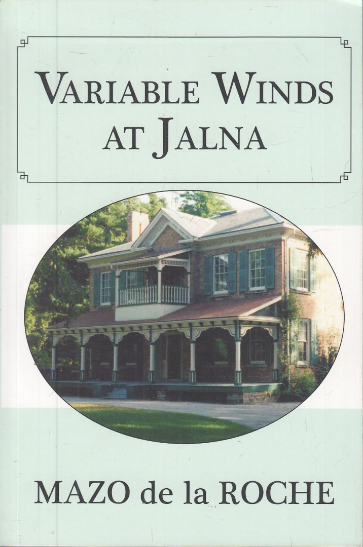 Roche, Mazo de la - Variable Winds at Jalna [antikvár]