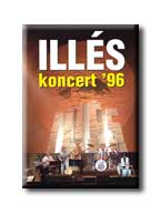 Illés - ILLÉS KONCERT '96  DVD