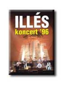 Illés - ILLÉS KONCERT '96  DVD