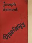 Joseph Delmont - Földrengés [antikvár]