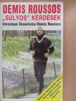 Demis Roussos - "Súlyos" kérdések [antikvár]