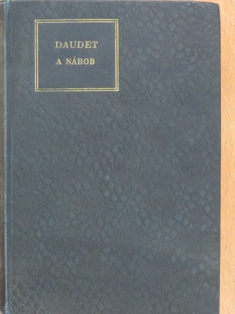 Alphonse Daudet - A nábob [antikvár]