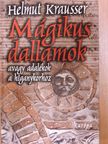 Helmut Krausser - Mágikus dallamok [antikvár]