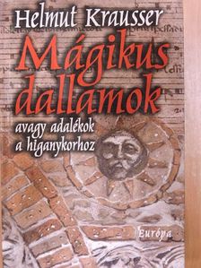 Helmut Krausser - Mágikus dallamok [antikvár]