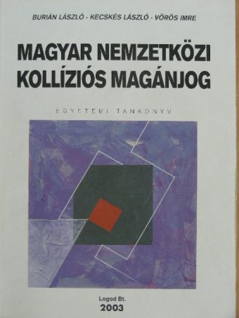 Burián László - Magyar nemzetközi kollíziós magánjog [antikvár]