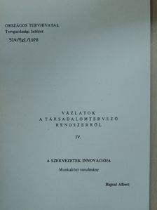 Hajnal Albert - A szervezetek innovációja [antikvár]