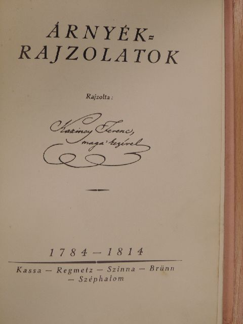 Kazinczy Ferencz - Árnyék-rajzolatok [antikvár]